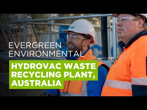 Evergreen Environmental 40tph Hydrovac Waste Recycling Solution in Melbourne - CDE Projects