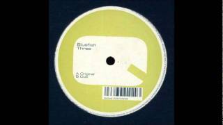 Bluefish - Three (Dub)
