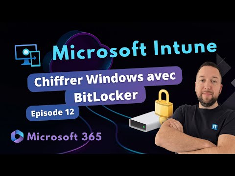 Intune - Chiffrer Windows avec BitLocker