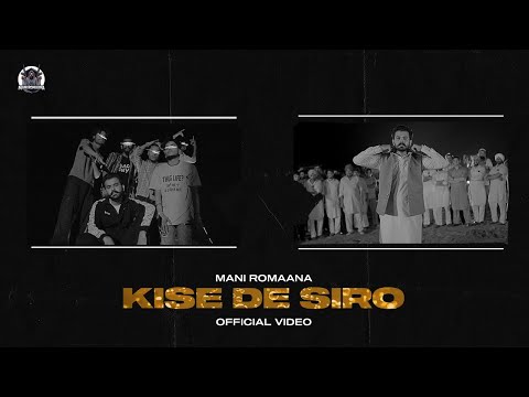 Kise De Siro (Official Video) Mani Romaana | Aby | New Punjabi Song 2023