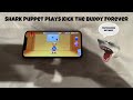 SB Movie Shark Puppet Plays Kick The Buddy Forever