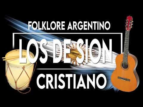 Los de Sion🎻🔥Folklore Cristiano Argentino 🎶🎻🔥MIX-ENGANCHADOS