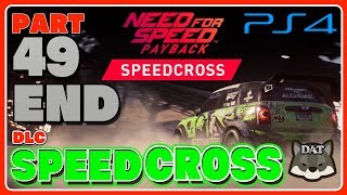 #49【ニードフォースピード ペイバック：NEED FOR SPEED PAYBACK/PS4】DLC SPEED CROSS【実況プレイ】