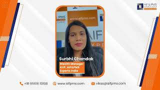 Introducing Surbhi Chandak | Wealth Manager – AVP | AIF & PMS Experts India