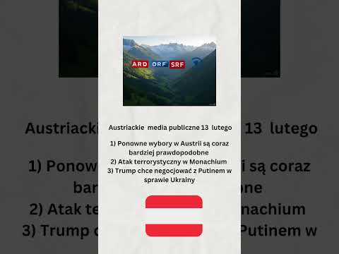 Austriackie media publiczne 13 lutego