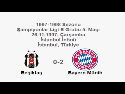 Beşiktaş 0-2 Bayern Münih 26.11.1997 - 1997-1998 UEFA Champions League Group E Matchday 5 (Ver. 2)