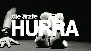 Die Ärzte &quot;Hurra&quot;