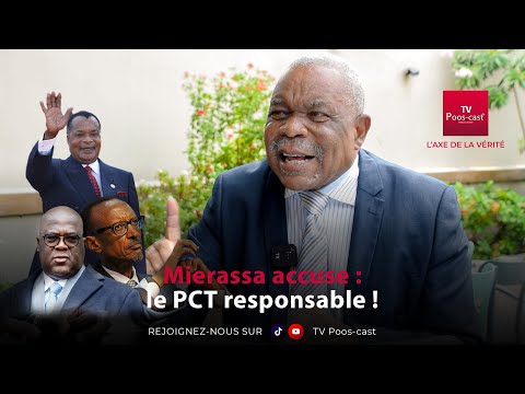 EXCLUSIVE | PCT singled out MIERASSA criticizes Congo's management