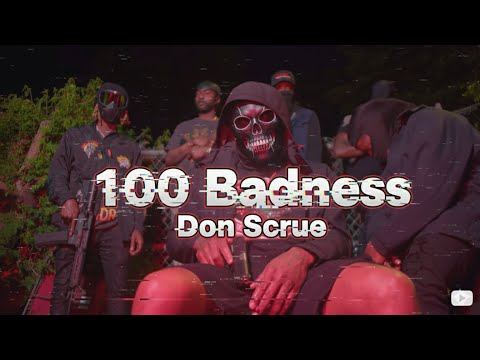 Don Scrue - 100 Badness |Music Video|