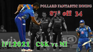 IPL2021| CSKvsMI |POLLARD Amazing Inning Video |87*| Match27 | Highlights #IPL2021 #MI #CSK #Pollard