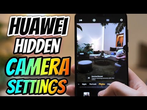 Huawei Hidden Camera Settings | Huawei Helpful Camera Tips and Tricks