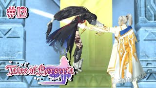 #13 「テイルズ オブ ベルセリア」を実況プレイ