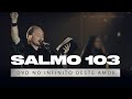 David Quinlan Salmo 103 DVD No Infinito Deste Amor