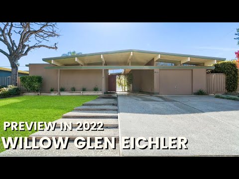 Willow Glen Eichler Tour Mid Century Modern