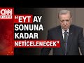 Cumhurbaşkanı Erdoğan'dan 'EYT' açıklaması! "2023'e masamızdan EYT'yi kaldırarak gireceğiz"