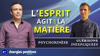 Les POUVOIRS de l'ESPRIT avec Jocelin Morisson | Énergies Positives Média