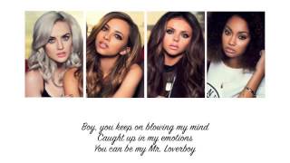 Little Mix - Mr. Loverboy (Lyrics + Parts on Screen)