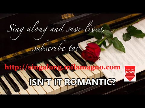 Isn't it Romantic? (with lyrics)