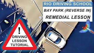 Bay Park Manoeuvre (Reversing in) | Driving Tutorial | Remedial Driving Lesson
