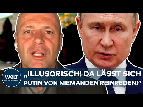 UKRAINE-KRIEG: "Das ist illusorisch! Da lässt sich Putin von niemanden reinreden" - Wanner