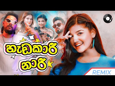 Hadakari Nari (Remix) Dinesh Gamage ft. Kaizer Kaiz (DJ SMB) Sinhala Remix Songs 2022