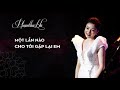 Một Lần Nào Cho Tôi Gặp Lại Em Phạm Thu Hà