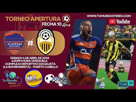 🔴 EN VIVO - LIGA FUTVE - APERTURA 2026 - FECHA 10 - ACADEMIA PUERTO CABELLO VS DEPORTIVO TÁCHIRA