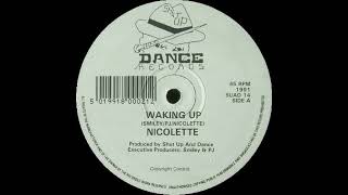 Nicolette - Waking Up [SUAD 14]