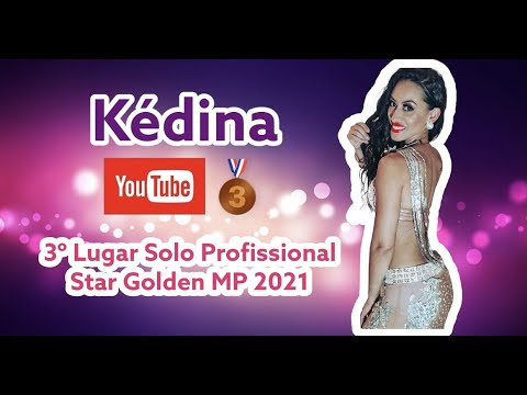 Kédina - 3º Lugar Solo Profissional Star Golden MP 2021