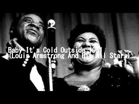Baby It's Cold Outside 1951 Louis Armstrong And His All Stars