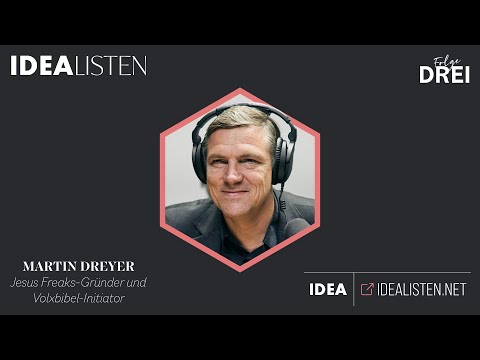 IDEALISTEN #3: Martin Dreyer, Jesus Freaks-Gründer und Volxbibel-Initiator