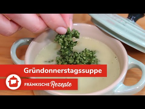 GRÜNDONNERSTAGSSUPPE: Traditionelle Kräutersuppe aus Franken 🌿