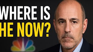 Where Is Matt Lauer Now The Truth About His Life After NBC