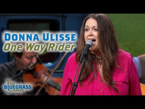 Donna Ulisse sings "One Way Rider"