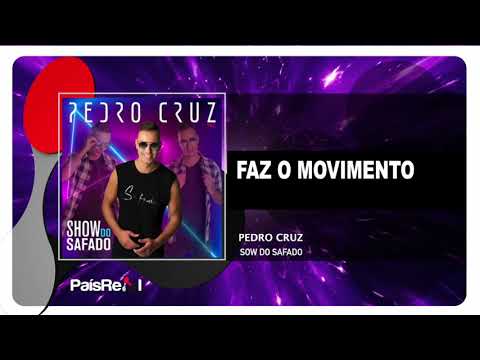 Pedro Cruz -  Faz o Movimento