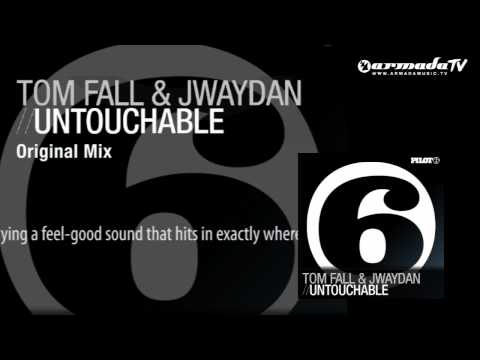 Tom Fall & Jwaydan - Untouchable (Original Mix).mp4