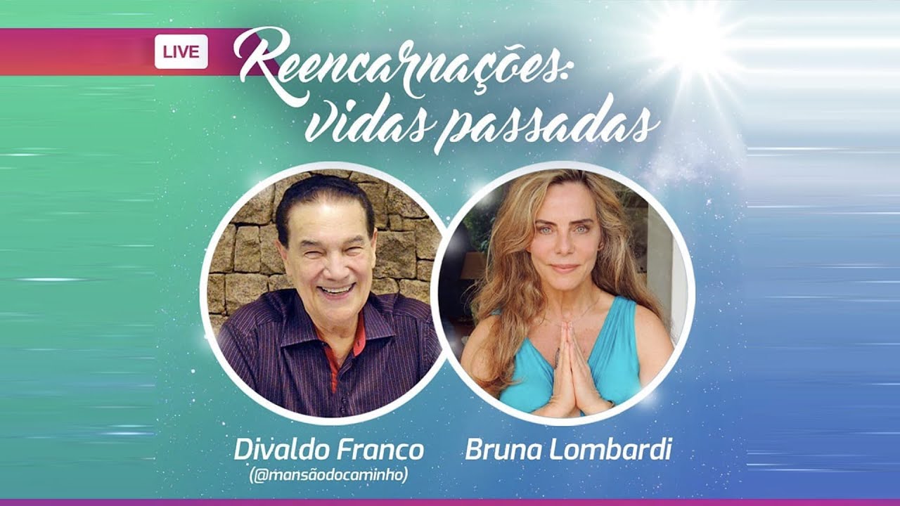 Bruna Lombardi entrevista Divaldo Franco - Reencarnações: Vidas Passadas