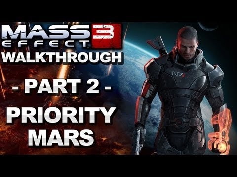 Mass Effect 3 - Priority Mars - Walkthrough (Part 2)