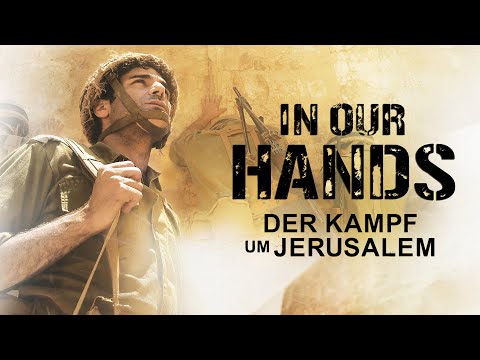 In Our Hands – Der Kampf um Jerusalem (2017) [Dokumentarfilm] [Geschichte] | Ganze Doku auf deutsch