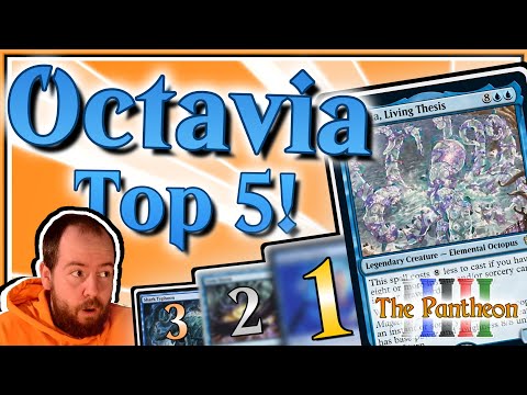 Octavia, Living Thesis! | Commander Top 5! | EDH | The Pantheon | Ep.32