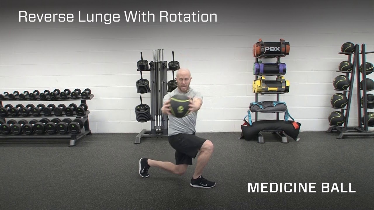 MED BALL REVERSE LUNGE WITH ROTATION - YouTube