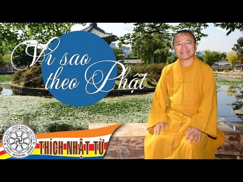 Vì sao theo Phật (22/5/2011)