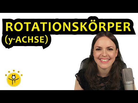 ROTATIONSKÖRPER um y Achse – Rotationsvolumen um y-Achse, Volumen Rotationskörper
