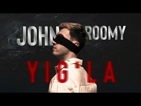 John Roomy - Yig‘la hamma kutgan tarona