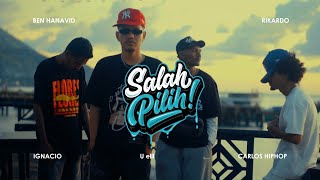 Download lagu Ben Hanavid - SALAH PILIH ft. Rikardo, Ignacio, U ELL, Carlos Hip-Hop mp3