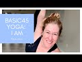 Basic45 Yoga I Am