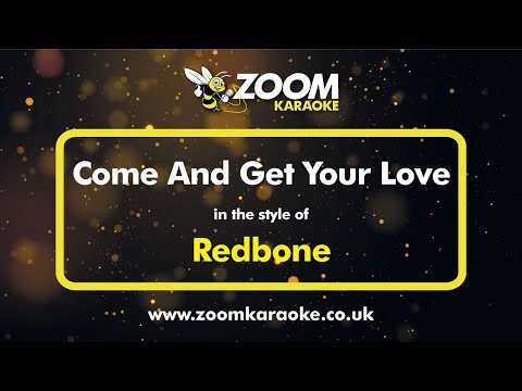 Redbone - Come And Get Your Love - Karaoke Version from Zoom Karaoke