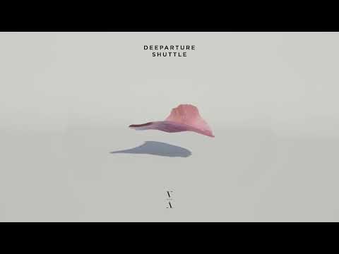 Deeparture - Shuttle