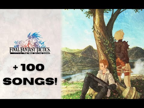 The Complete Soundtrack of Final Fantasy Tatics (PS1) - High Quality OST!
