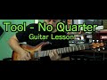 Tool No Quarter Guitar Lesson